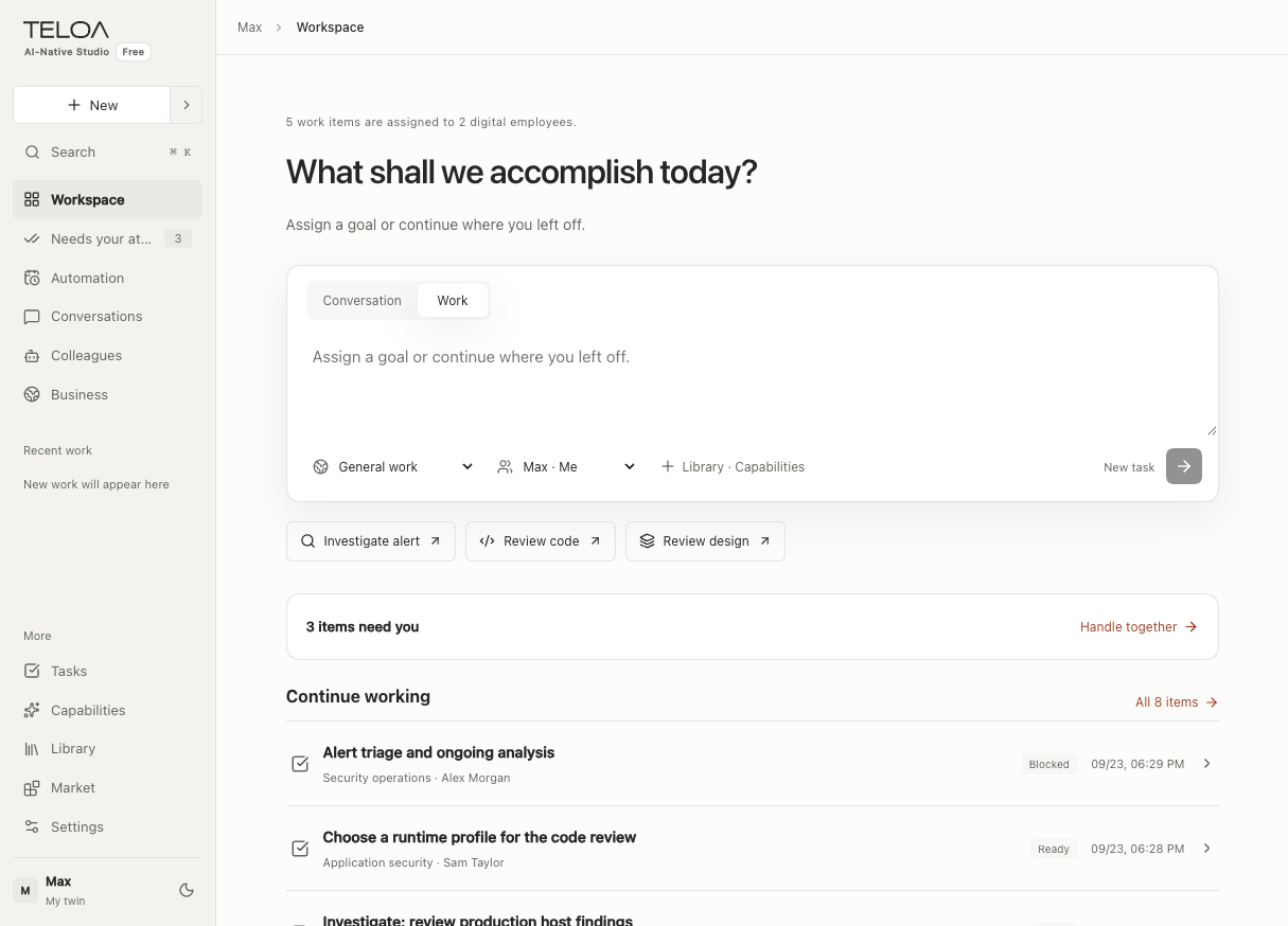 Workspace with the ongoing task list and the Needs your attention entry